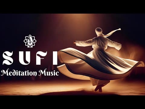 ✨Sufi Meditation Music for Inner Peace 🎶 Tranquility and Well-Being 🍃 Eliminates Negative Emotions