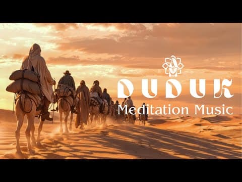 Desert Whisper | 6 Hours Duduk Deep Meditation | Relaxing & Stress Relief Music | Restorative Sleep