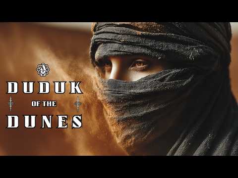 Duduk of Whispering Dunes ๐
Relaxing Music, Cinematic Desert Soundscape for Meditation & Mindfulness