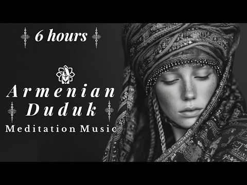 Armenian Duduk Peaceful Dreams ð Deep Sleep Music for Relaxation, Meditation, Serenity & Inner Calm